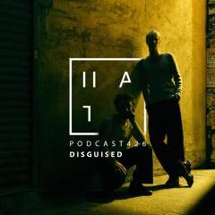 Disguised — HATE Podcast 426