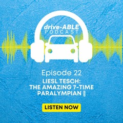 Episode 22: Liesl Tesch: The Amazing 7-Time Paralympian 🥇