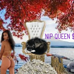 Nip Queen $$ (Pi$$Y Crying Flex) $$ Prod - Ayowitty