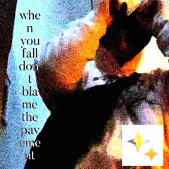 blame the pavement (mackk)