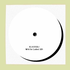 WHITE LABEL by KLASSDJ