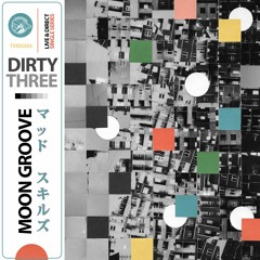 DIRTYTHREE - Moon Groove (TVIDSS03)