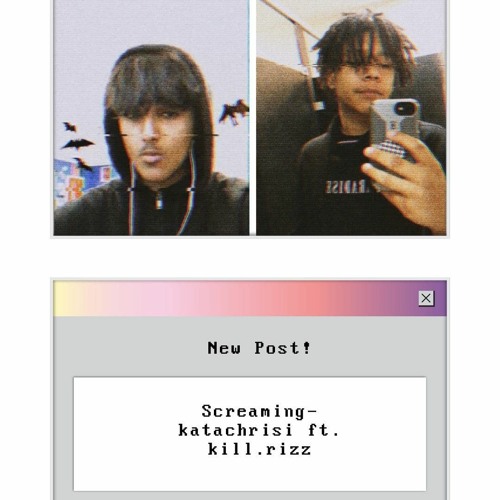 Screaming - katachrisi ft. kill.rizz (prod. S1NINJA)