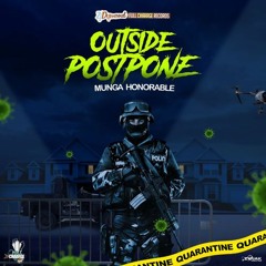 Munga Honorable - Outside Postpone