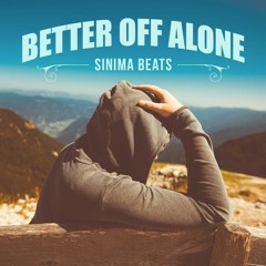 Better Off Alone