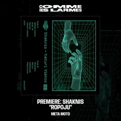 PREMIERE CDL || Shaknis - Ropoju [META MOTO] (2024)