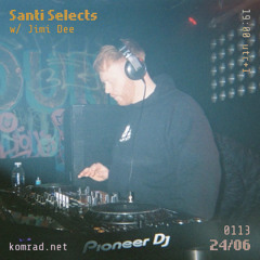 Santi Selects 018 w/ Jimi Dee