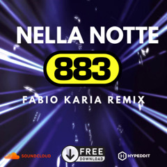 883 - Nella Notte (Fabio Karia Remix)