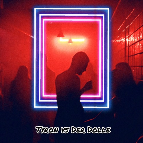 Tyron vs Der Dolle - Up&Down