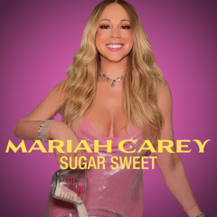 Mariah Carey - Sugar Sweet