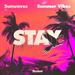 Sunwaves & Summer Vibes - Stay