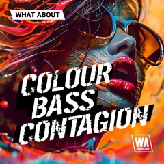 Colour Bass Contagion | Virtual Riot / Chime Style Sounds & Presets