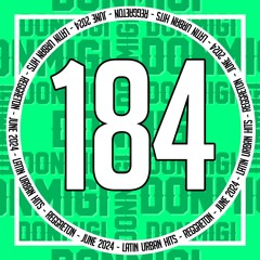 Reggaeton Hits June 2024 Episode #184
