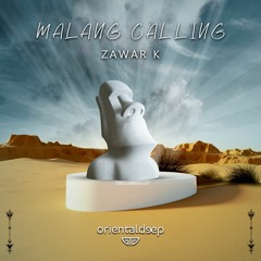 Zawar K - Malang Calling (Original Mix)