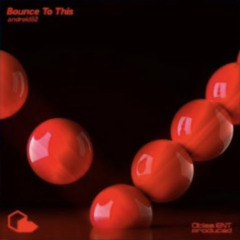 Bounce To This - android52