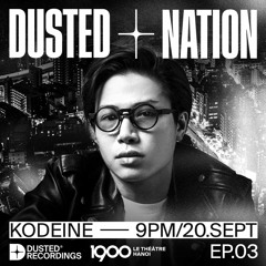 KØDEINE - Dusted Nation EP.03