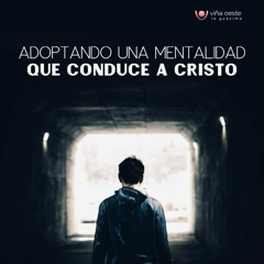 13 - 04 - 2024 - Adoptando Una Mentalidad Que Conduce A Cristo - Rony Ramos