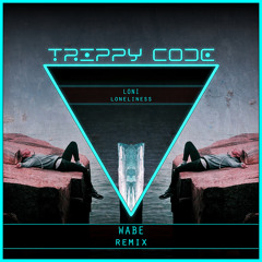 Loneliness (Wabe Radio Remix)