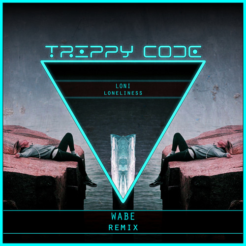 Loneliness (Wabe Radio Remix)