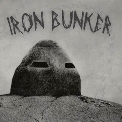 IRON BUNKER