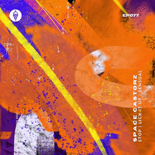 Space Castorz - Lick it Up / Stop / Sensual [OUT NOW!]