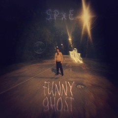 SPxE- funny ghost