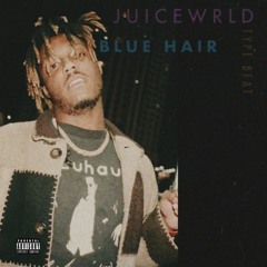 [Free] Juice WRLD Type Beat | Blue Hair | Trippie Redd, Lil Peep