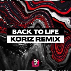 Arc North & Elle Vee - Back To Life (Koriz & Vasco Rafael Remix)