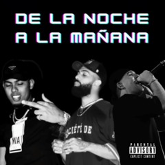 Myke Towers, Eladio Carrión, Quevedo - De la noche A La Mañana