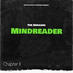 The Enraged - Mindreader [OUT NOW]