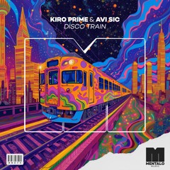 Kiro Prime & Avi Sic - Disco Train