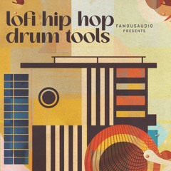 FA205 - LoFi Hip Hop Drum Tools