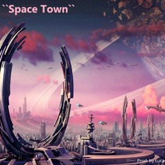 ``Space Town`` Type Beat