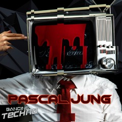 Pascal Jung @ Banging Techno sets 252