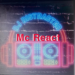 The Original Mc React & Dj Distracted
