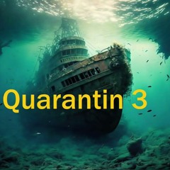 Quarantin 3   -------------------  SamplerRemix