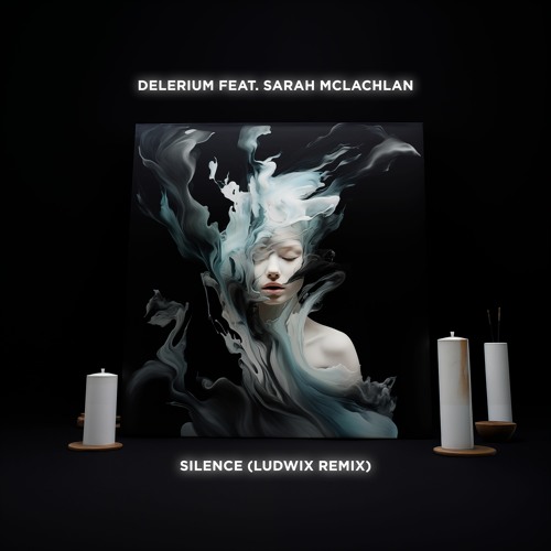 Delerium Feat. Sarah McLachlan - Silence (Ludwix Remix)