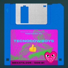 B1 - TECNOCOWBOYS - 👍 FREE DOWNLOAD LIMITED TIME ONLY