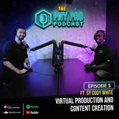 Virtual Production and Content Creation with Sy Cody White | Episode 5