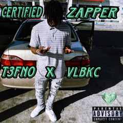 Certified Zapper - T3fno & VlbKc