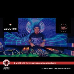 Zegotha / VA NYAYSA III - Set #378 exclusivo para Trance México
