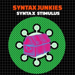 Syntax Junkies - DOG Ft Nerve, Jolly Rotten, Spekter