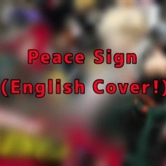 Peace Sign (English MHA Cover) - AUDDEM