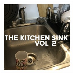 The Kitchen Sink - Vol 2