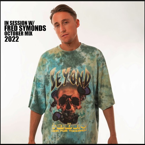 In Session W/ Fred Symonds - October Mix 2022
