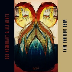Der Kosmonaut & Ali Mente - Moru (Original Moruk) [ON BANDCAMP]