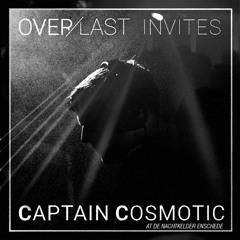 Captain Cosmotic DJ Set At OVER/LAST XIII // De Kelder Enschede