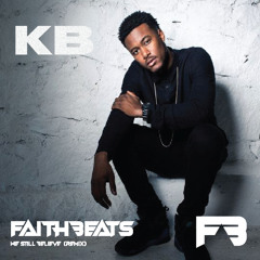 We Still Believe - KB (Remix) - DJ FAITHBEATS