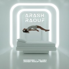 Googoosh - Talagh (Arash Raouf Remix)