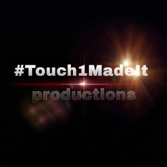 SoHigh #Touch1MadeIt